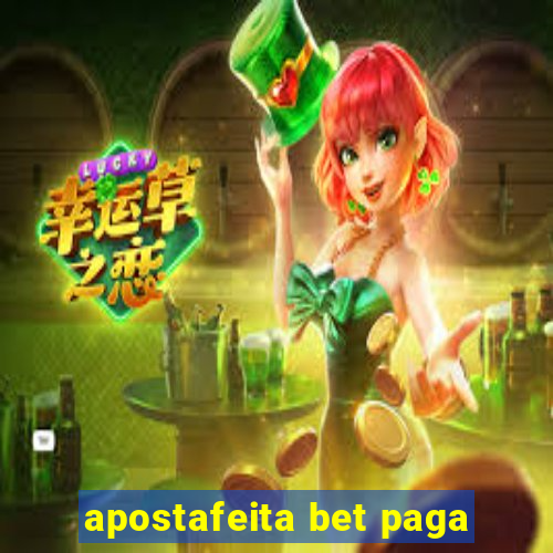 apostafeita bet paga